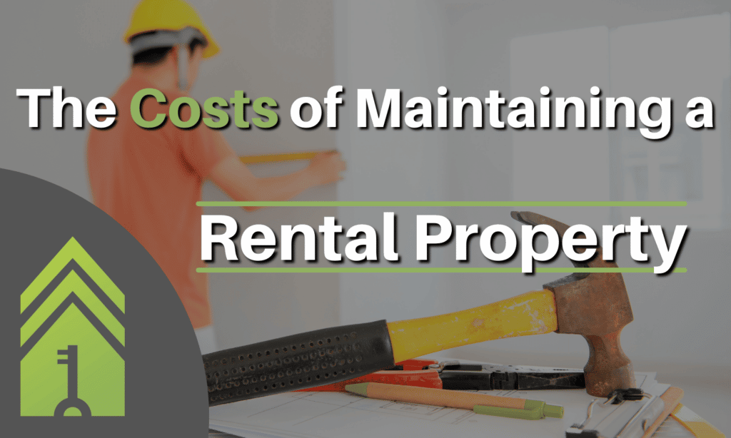 The Costs of Maintaining a Rental Property