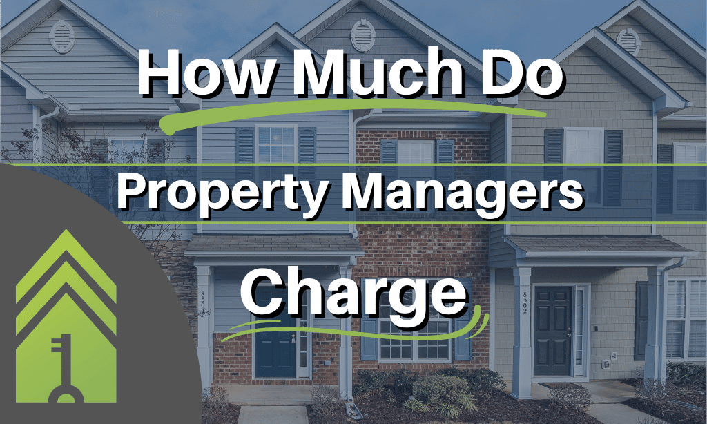 Townhouses with text "How Much Do Property Managers Charge"