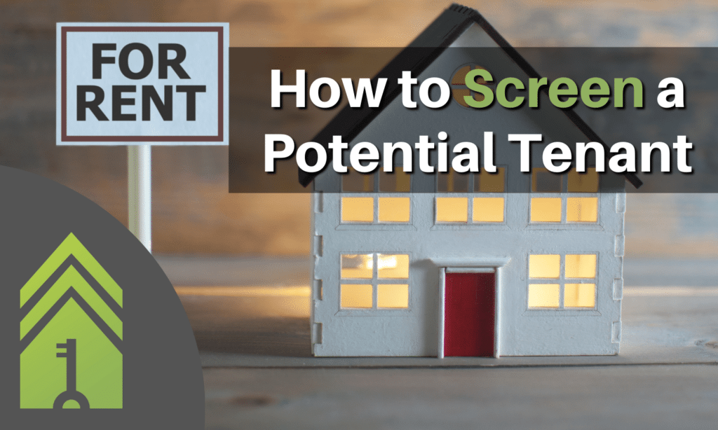 How to Screen a Potential Tenant