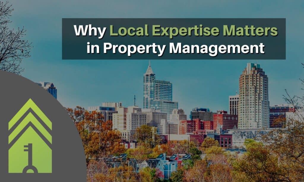 Raleigh, North Carolina skyline representing the value of local expertise in property management.