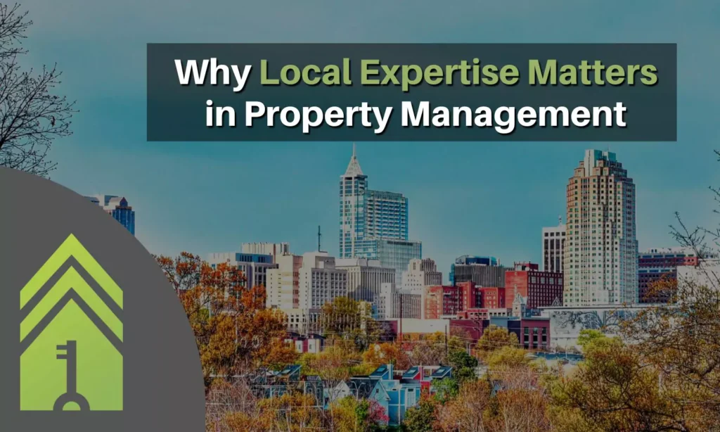 Raleigh, North Carolina skyline representing the value of local expertise in property management.