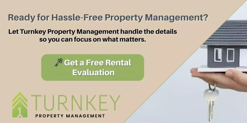 Call-to-action banner for Turnkey Property Management featuring the headline 'Ready for Hassle-Free Property Management?', a free rental evaluation button, and an image of a hand holding house keys and a miniature home.